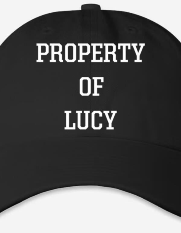 “Property of Lucy” Hat