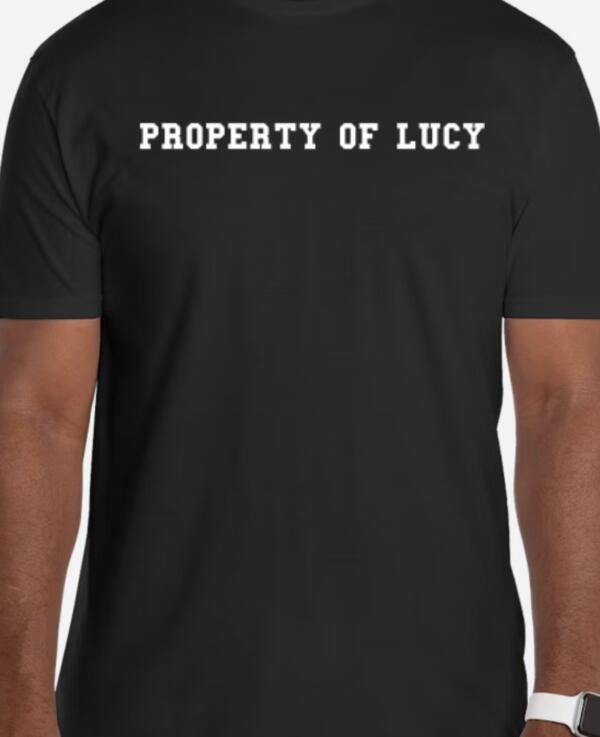 “Property of Lucy” T-shirt (Black)
