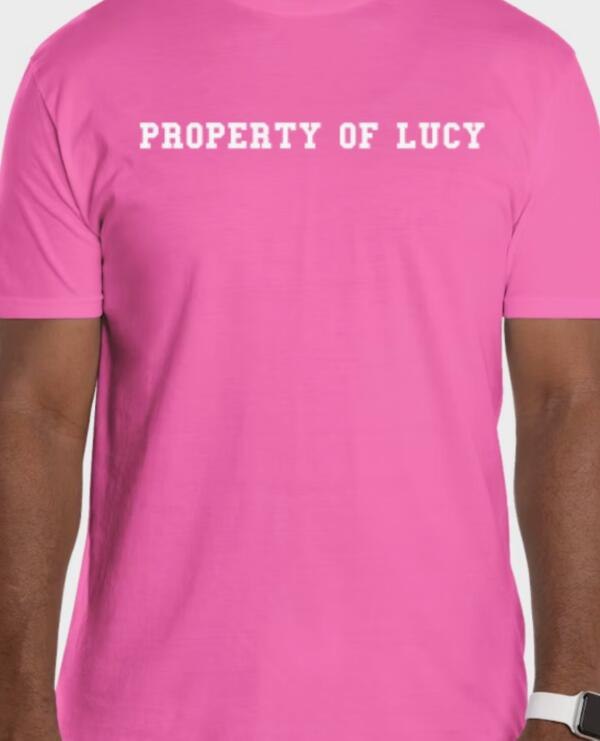 “Property of Lucy” T-shirt (Pink)